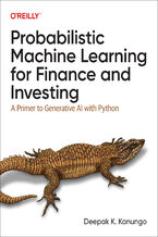 Okładka - Probabilistic Machine Learning for Finance and Investing - Deepak K. Kanungo