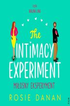 Okadka ksiki The Intimacy Experiment. Miosny eksperyment
