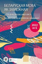 Okładka - AA   AEA. Język Białoruski jako Obcy, nr 6 - Radosław Kaleta