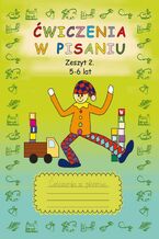 Okładka - Ćwiczenia w pisaniu. Zeszyt 2 5-6 lat - Beata Guzowska