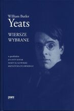 Okładka - Wiersze wybrane - Marta Kuszewska, Jolanta Kozak, William Butler Yeats, Krzysztof Puławski