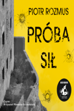 Okładka - Próba sił - Piotr Rozmus