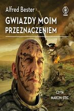 Okładka - Gwiazdy moim przeznaczeniem - Alfred Bester