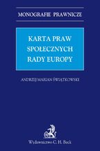 Okładka - Karta praw społecznych Rady Europy - Andrzej Marian Świątkowski