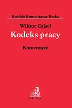 Okładka - Kodeks pracy. Komentarz - Wiktor Cajsel