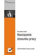 Okładka - Nawiązanie stosunku pracy - Przemysław Ciszek