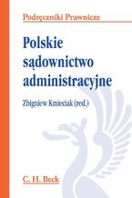 Okładka - Polskie sądownictwo administracyjne - Zbigniew Kmieciak, Wojciech Chróścielewski