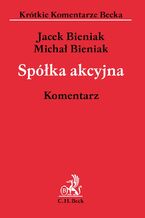 Okładka - Spółka akcyjna. Komentarz - Michał Bieniak, Jacek Bieniak