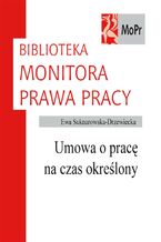 Okładka - Umowa o pracę na czas określony - Ewa Suknarowska-Drzewiecka