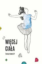 Więcej ciała