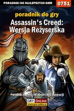 Okładka - Assassin's Creed: Wersja Reżyserska - poradnik do gry - Maciej "Shinobix" Kurowiak