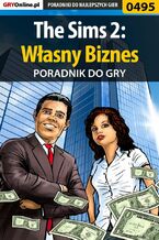 Okładka - The Sims 2: Własny Biznes - poradnik do gry - Beata "Beti" Swaczyna