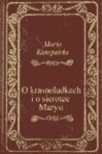 Okładka - O krasnoludkach i sierotce Marysi - Maria Konopnicka