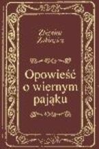 Opowieść o wiernym pająku