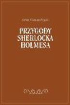 Okładka - Przygody Sherlocka Holmesa - Arthur Conan Doyle