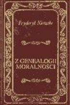 Z genealogii moralności