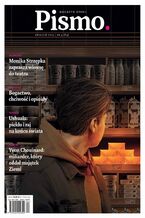 Okładka - Pismo. Magazyn Opinii 04/2023 - Karolina Lewestam, Magdalena Heydel, Zośka Papużanka