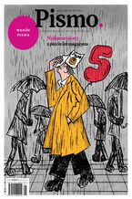 Okładka - Pismo. Magazyn Opinii. Wydanie specjalne: Wokół Pisma 01/2022 - Jacek Dehnel, Katarzyna Boni, Ewa Wołkanowska-Kołodziej