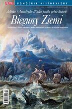 Okładka - Pomocnik Historyczny. Bieguny Ziemi 4/2022 - Opracowanie zbiorowe