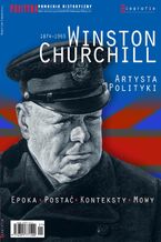 Pomocnik Historyczny. Winston Churchill Artysta Polityki