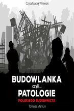 Okadka ksiki Budowlanka czyli patologie polskiego budownictwa