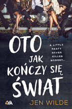 Okładka - Oto jak kończy się świat - Jen Wilde