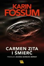 Okładka - Carmen Zita i śmierć - Karin Fossum