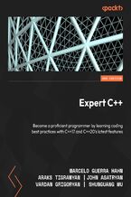Okładka - Expert C++. Become a proficient programmer by learning coding best practices with C++17 and C++20's latest features - Second Edition - Marcelo Guerra Hahn, Araks Tigranyan, John Asatryan, Vardan Grigoryan, Shunguang Wu