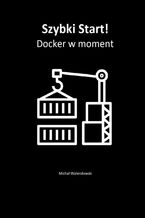 Okadka ksiki Szybki Start! Docker wmoment