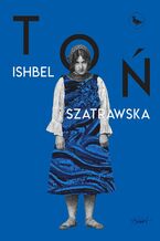 Okładka - Toń - Ishbel Szatrawska