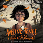 Okładka - Aveline Jones i duch z Malmouth. Tom 1 - Phil Hickes