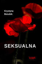 Okładka - Seksualna - Krystyna Bezubik