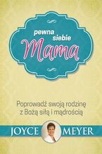 Pewna siebie mama