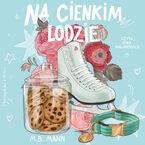 Na cienkim lodzie