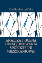 Analiza i ocena funkcjonowania spółdzielni mieszkaniowej