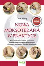 Nowa moksoterapia w praktyce