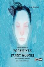 Okładka - Pocałunek panny wodnej - Jerzy Buczyński