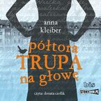 Półtora trupa na głowę