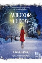 Okładka - Wieczór cudów - Kinga Gąska