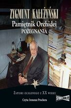 Okładka - Pamiętnik orchidei. Pożegnania - Zygmunt Kałużyński