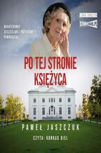 Okładka - Po tej stronie księżyca - Paweł Jaszczuk