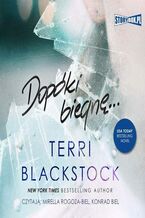 Okładka - Dopóki biegnę. Tom 1 - Terri Blackstock