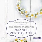 Saga rodziny z Ogrodowej. Tom 5. Wianek ze stokrotek