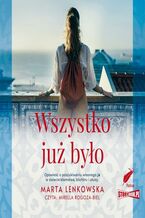 Okładka - Wszystko już było - Marta Lenkowska