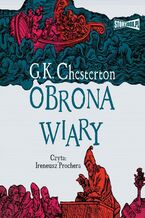 Okładka - Obrona wiary - Gilbert Keith Chesterton