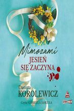 Okładka - Mimozami jesień się zaczyna - Danuta Korolewicz