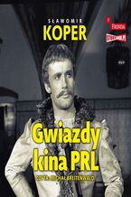 Okładka - Gwiazdy kina PRL - Sławomir Koper