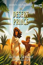 Okadka ksiki Secrets of the Sands, Book #2: The Desert Prince