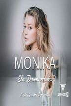 Okładka - Monika - Ela Downarowicz