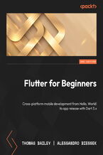 Okadka ksiki Flutter for Beginners. Cross-platform mobile development from Hello, World! to app release with Flutter 3.10+ and Dart 3.x - Third Edition